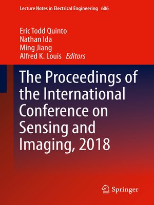cover image of The Proceedings of the International Conference on Sensing and Imaging, 2018